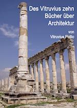 Des Vitruvius zehn Bücher über Architektur