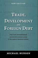 Trade, Development and Foreign Debt 