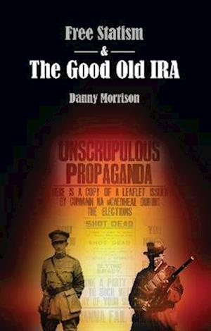 Free Statism and the Good Old IRA