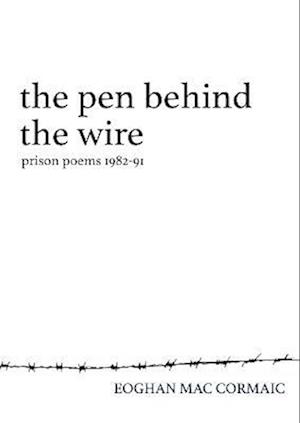 The Pen Behind the Wire