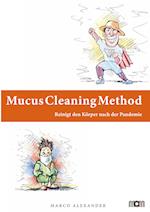 Mucus Cleaning Method - Die Körperreinigungsmethode