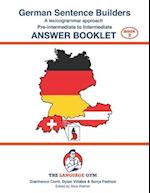 German Sentence Builders - Pre-intermediate to Intermediate - ANSWER BOOKLET 