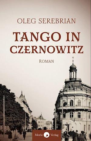 Tango in Czernowitz