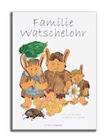 Familie Watschelohr