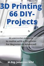 3D Printing | 66 DIY-Projects