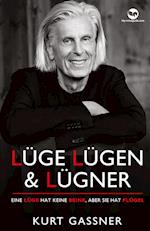 Lüge, Lügen & Lügner