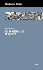 Das Kz-Aussenlager St. Valentin