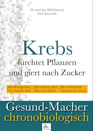 Krebs fürchtet Pflanzen und giert nach Zucker