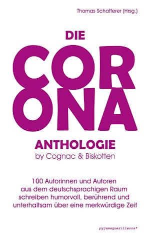 Die Corona-Anthologie.