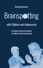 Brainspotting with Children and Adolescents