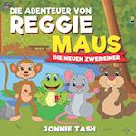 Die Abenteuer von Reggie Maus und seinen Waldfreunden