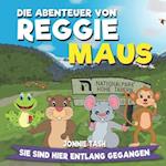 Die Abenteuer von Reggie Maus und seinen Waldfreunden