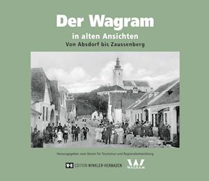 Der Wagram in alten Ansichten