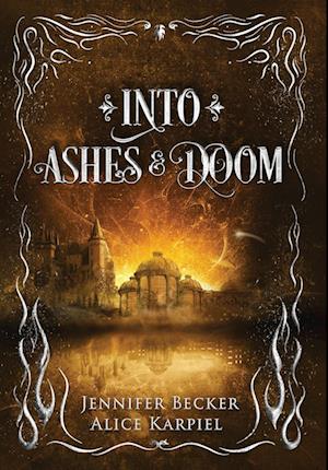 Into Ashes And Doom