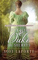 Lucy and the Duke of Secrets: A Sweet Regency Romance 