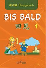 Chinesisch für Anfänger "Bis bald" Übungsbuch