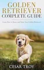 Golden Retriever Complete Guide 