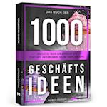 Das Buch der 1000 Geschäftsideen