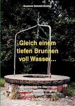 Gleich Einem Tiefen Brunnen Voll Wasser ...