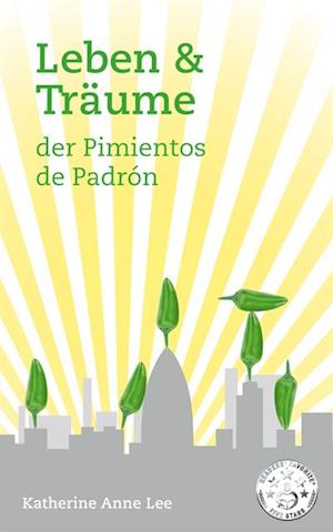 Leben & Traume Der Pimientos De Padron