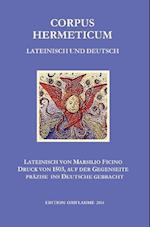 Corpus Hermeticum Lateinisch und Deutsch