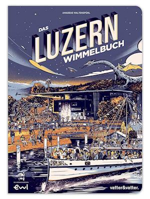 Das Luzern Wimmelbuch