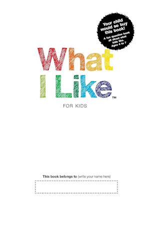What I Like - For Kids