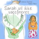 Sarah Vil Ikke Vaccineres