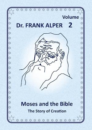 Moses and the Bible, Volume 2