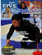 The Five Elements Of Curling Technique