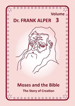 Moses and the Bible, Volume 3