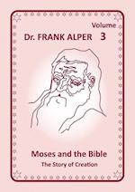 Moses and the Bible, Volume 3