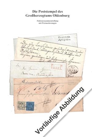 Die Poststempel des Großherzogtums Oldenburg