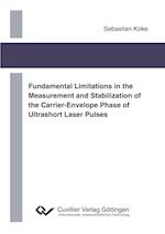 Fundamental Limitations in the Measurement and Stabilization of the Carrier-Envelope Phase of Ultrashort Laser Pulses