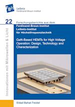 GaN-Based HEMTs for High Voltage Operation: Design, Technology and Characterization