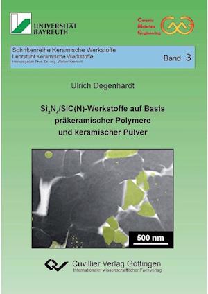 Si3N4/SiC(N)-Werkstoffe auf Basis präkeramischer Polymere und keramischer Pulver