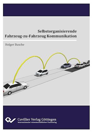 Selbstorganisierende Fahrzeug-zu-Fahrzeug Kommunikation