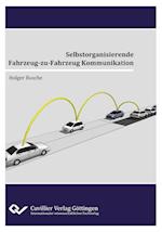 Selbstorganisierende Fahrzeug-zu-Fahrzeug Kommunikation