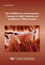 Die Stabilität des stromtragenden Zustands in MgB2 Schichten mit modifizierter Mikrostruktur