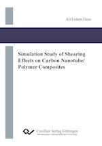 Simulation Study of Shearing Effects on Carbon Nanotube/Polymer Composites