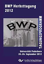 BWP Herbsttagung 2012. Universität Paderborn, 24. - 26. September 2012