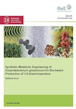 Synthetic Metabolic Engineering of Corynebacterium glutamicum for Bio-based Production of 1,5-Diaminopentane