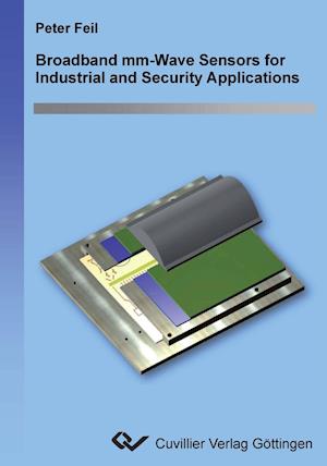 Broadband mm-Wave Sensors for Industrial and Security Applications