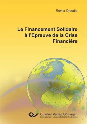 Le Financement Solidaire à l'Epreuve de la Crise Financière