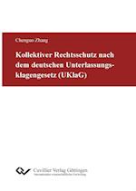 Kollektiver Rechtsschutz nach dem deutschen Unterlassungsklagengesetz (UKlaG)