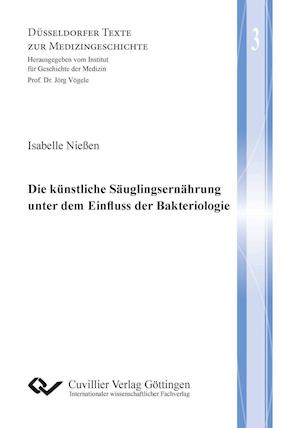 Die künstliche Säuglingsernährung unter dem Einfluss der Bakteriologie (Band 3)