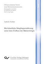 Die künstliche Säuglingsernährung unter dem Einfluss der Bakteriologie (Band 3)