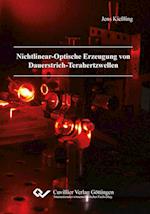 Nichtlinear-Optische Erzeugung von Dauerstrich-Terahertzwellen