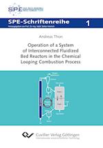 Operation of a System of Interconnected Fluidized Bed Reactors in the Chemical Looping Combustion Process