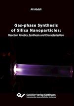 Gas¿phase Synthesis of Silica Nanoparticles: Reaction Kinetics, Synthesis and Characterization